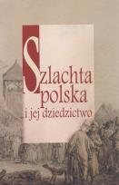 Opakowanie Szlachta polska i jej dziedzictwo