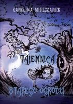 Okładka książki Tajemnica starego ogrodu