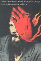 Okładka książki Trans, Dostojewski, Rosja czyli o filozofowaniu siekierą