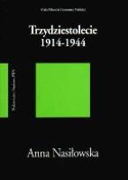 Okładka książki Trzydziestolecie 1914-1944