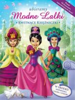 Okładka książki Ubieramy modne lalki Kwitnące księżniczki