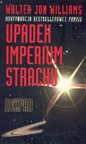 Okładka książki Upadek imperium strachu. Rozpad