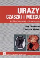 Okładka książki Urazy czaszki i mózgu   Rozpoznawanie i opiniowanie