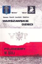 Okładka książki Warszawskie dzieci pójdziemy w bój