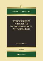 Okładka książki Wpis w księdze wieczystej na podstawie aktu notarialnego
