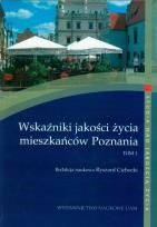 Opakowanie Wskaźniki jakości życia mieszkańców Poznania tom 1