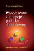 Okładka książki Współczesne koncepcje podatku dochodowego