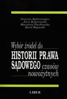 Okładka książki Wybór źródeł do Historii Prawa Sądowego czasów nowożytnych
