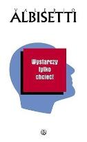 Okładka książki Wystarczy tylko chcieć!
