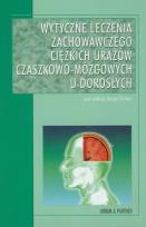 Opakowanie Wytyczne leczenia zachowawczego ciężkich urazów czaszkowo-mózgowych u dorosłych
