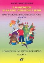 Okładka książki Z Gawędkiem w krainie obrazów i słów 5 Podręcznik Część 2