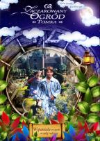 Okładka książki Zaczarowany ogród Tomka