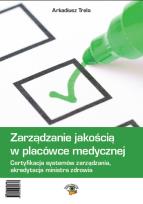 Okładka książki Zarządzanie jakością w placówce medycznej + CD