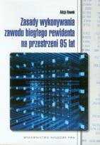 Okładka książki Zasady wykonywania zawodu biegłego rewidenta na przestrzeni 95 lat