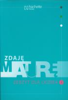 Okładka książki Zdaję maturę 1 Zeszyt dla ucznia