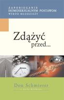Okładka książki Zdążyć przed... Zapobieganie homoseksualnym...