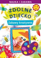 Okładka książki Zdolne dziecko. Zabawy kreatywne Literat