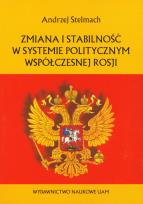 Okładka książki Zmiana i stabilność w systemie politycznym Rosji