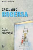 Okładka książki Zrozumieć Rogersa