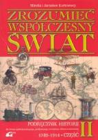 Okładka książki Zrozumieć współczesny świat Podręcznik Część 2 (1789-1914)