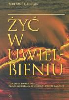 Okładka książki Żyć w uwielbieniu