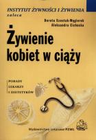 Okładka książki Żywienie kobiet w ciąży w.2011 PZWL
