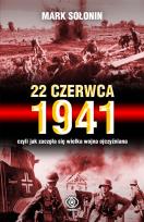 Okładka książki 22 czerwca 1941, czyli jak zaczęła się Wielka Wojna Ojczyźniana