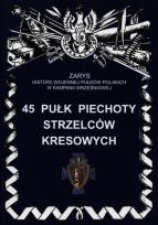 Okładka książki 45 Pułk Piechoty Strzelców Kresowych