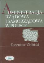 Okładka książki Administracja rządowa i samorządowa w Polsce