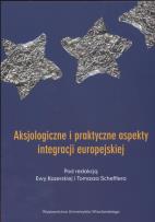 Opakowanie Aksjologiczne i praktyczne aspekty integracji europejskiej