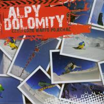 Okładka książki Alpy i Dolomity czyli gdzie warto pojechać