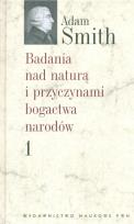 Okładka książki Badania nad naturą i przyczynami bogactwa narodów t 1