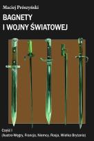 Okładka książki Bagnety I wojny światowej