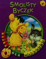 Okładka książki Bajka dla maluszka - Smolisty byczek