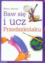 Okładka książki Baw się i ucz przedszkolaku