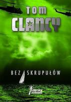 Okładka książki Bez skrupułów - Tom Clancy