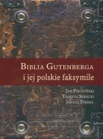 Okładka książki Biblia Gutenberga i jej polskie faksymilie