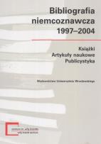 Okładka książki Bibliografia niemcoznawcza 1997 –2004
