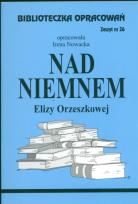 Okładka książki Biblioteczka opracowań nr 026 Nad Niemnem