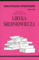 Okładka książki Biblioteczka opracowań nr 058 Liryka Średniowiecze