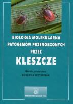 Okładka książki Biologia molekularna patogenów przenoszonych przez kleszcze