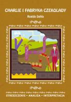 Okładka książki Charlie i fabryka czekolady Roalda Dahla