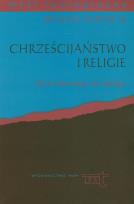 Okładka książki Chrześcijaństwo i religie