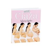 Okładka książki Ciąża. Tydzień po tygodniu. Praktyczny przewodnik