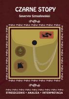 Okładka książki Czarne Stopy Seweryny Szmaglewskiej