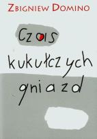 Okładka książki Czas kukułczych gniazd