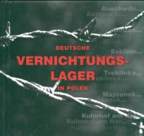 Okładka książki Deutsche Vernichtungslager in Polen Niemieckie miejsca zagłady w Polsce wersja niemiecka