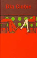 Okładka książki Dla Ciebie. Wiersze miłosne polskich poetów ALGO