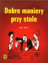 Okładka książki Dobre maniery przy stole