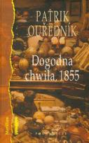 Okładka książki Dogodna chwila 1855